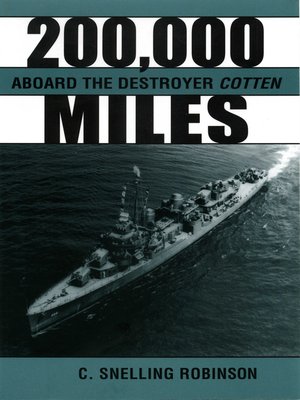 cover image of 200,000 Miles Aboard the Destroyer Cotton